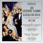 Eduard Künneke - Die Lockende Flamme / Glückliche Reise 2CD neu
