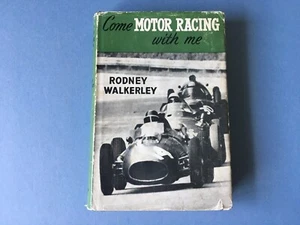 Come Racing with Me - Rodney Walkerley - Hardback - 1961 - Imagen 1 de 5