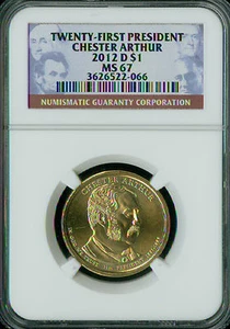 2012 D CHESTER ARTHUR PRES. DOLLAR NGC MS67 2ND FINEST GRADE SPOTLESS  . - Picture 1 of 4