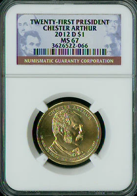D Chester Arthur Pres. 2012 DÓLAR NGC MS67 SEGUNDO MEJOR GRADO IMPECABLE. Foto 1 de 4