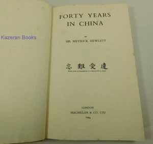 Vintage Biography Book Forty Years In China M Hewlett 1944 HB With Plans & Map - Picture 1 of 16