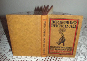 Der Herr der Reichen-Au-Historischerroman vom Bodensee von Walther Burk  1921