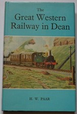 Great Western Railway in Dean (Pt. 2) (Railway History S.)