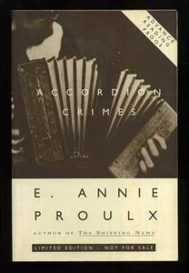 E. Annie Proulx - Akkordeon Crimes; LIMITIERTER EDITIONSNACHWEIS - Bild 1 von 2