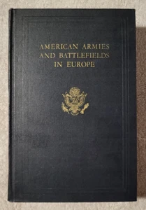 American Armies and Battlefields in Europe (1938, Hardcover) + Maps - Picture 1 of 7