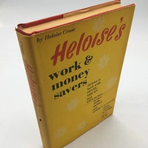 Heloise's Work & Money Savers 1967 Illustrated Hardcover w/ Dust Jacket - Picture 1 of 8