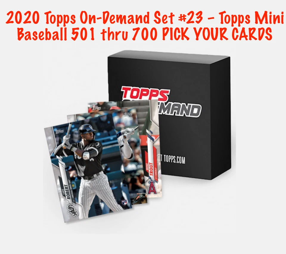 2020 Topps On-Demand Set #23 – Topps Mini Baseball 501 thru 700 PICK YOUR CARDS - Image 1 of 1