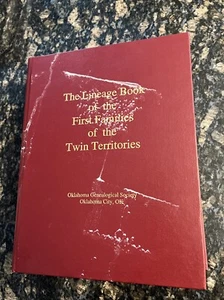Lineage Book Of The First Families Of The Twin Territories Oklahoma Genealogical - Picture 1 of 12