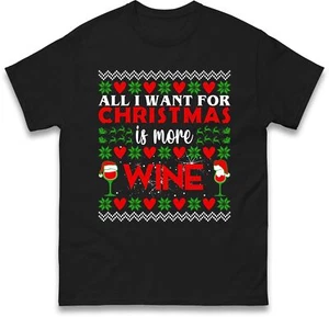 Camiseta All I Want For Christmas is More Wine Christmas Holiday, camiseta fea de Navidad - Imagen 1 de 6