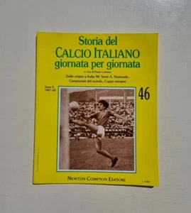 HISTORY OF ITALIAN FOOTBALL N° 46 SERIES A 1967/1968 SCUDETTO MILAN NEWTON - Picture 1 of 4