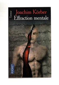JOACHIM KÖRBER  EFFRACTION MENTALE  PRESSES POCKET TERREUR N°9286  2002 - Picture 1 of 3