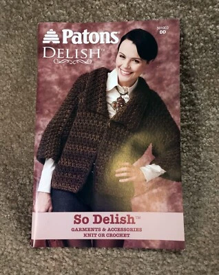 Patons So Delish Garments & Accessories to Knit or Crochet, Cowl, Cardigan, Cape - Image 1 of 2