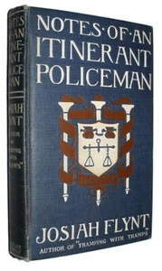 FLYNT, Josiah. Notes of an Itinerant Policeman. 1900. - Picture 1 of 4