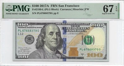 2017A $100 SAN FRANCISCO FRN. PMG SUPERB GEM Uncirculated 67 EPQ Banknote. - Image 1 of 2
