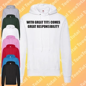 With Great Tits Comes Great Responsibility Hoodie | Feminism | Funny - Picture 1 of 1