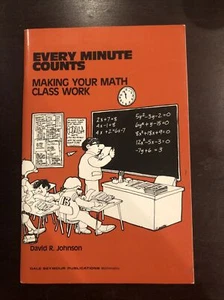 Every Minute Counts : Making Your Math Class Work by David Johnson (1990, Trade - Foto 1 di 2