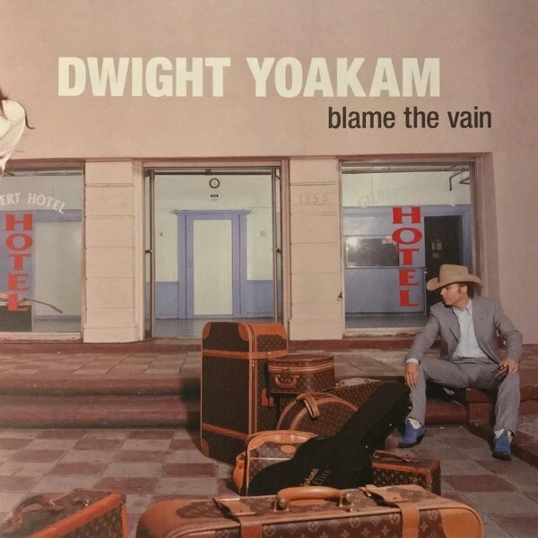 Dwight Yoakam ‎– Blame The Vain LP Colored Vinyl Album SEALED NEW COUNTRY RECORD - Image 1 of 1