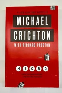 Micro : A Novel by Michael Crichton with Richard Preston Paperback - Picture 1 of 2