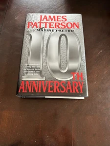 10th Anniversary by James Patterson & Maxine Paetro 2011 Hardcover/Dust Jacket - Picture 1 of 3