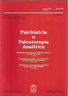 Psichiatria e psicoterapia analitica = Analytic psychoterapy and psychopathology