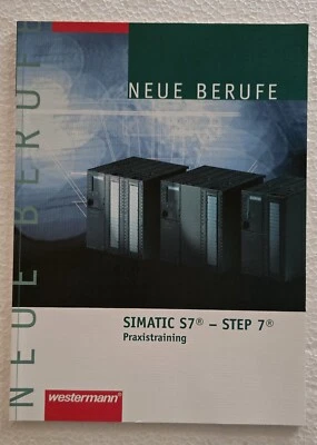 Neue Berufe SIMATIC S7 - STEP 7 Praxistraining - Bild 1 von 3