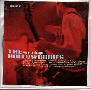 Viva la Dregs * by The Hollowbodies (CD, Jul-1998, A&M (USA)) PROMO - Picture 1 of 1