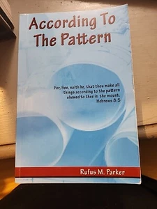 According To The PATTERN By Rufus Parker Signed - Picture 1 of 6