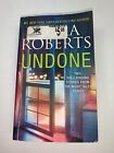 Undone: Night Shield Night Moves Night Tales Series Paperback by Nora Roberts