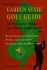Garden State Golf Guide : Millennium Edition Esther, Wolf, Debra
