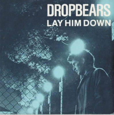DROPBEARS Lay Him Down 7" VINYL w/PS 80s AUSSIE POST PUNK Green Label - Image 1 of 2