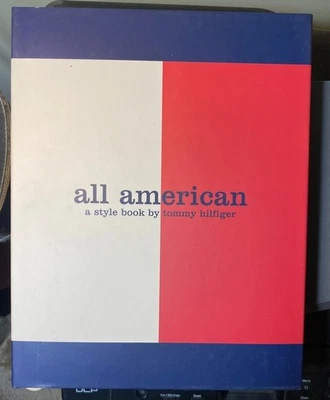 All American: A Style Book By Tommy Hilfiger with David A. Keeps 1st edition HC - Image 1 of 4