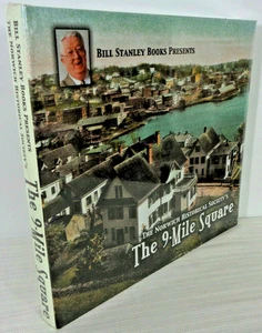 The Norwich Historical Society's The 9-Mile Square Bill Stanley Connecticut NEW! - Picture 1 of 4
