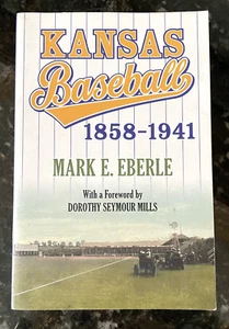 Kansas Baseball, 1858-1941 von Mark Eberle (2017, Taschenbuch) - Bild 1 von 4