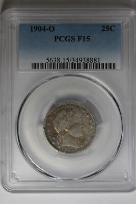 1904-O .25  PCGS F15  Barber Quarter,  Liberty Head Quarter - Image 1 of 2