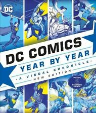 DC Comics Year By Year New Edition A Visual Chronicle 9780241364956 | Brand New