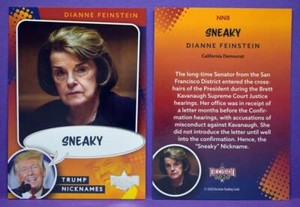 Decision 2020 Trading Cards TRUMP NICKNAMES - Sneaky - Dianne Feinstein #NN8