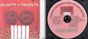 "Roman Carnival" by Charles Magnante His Accordion and His Orchestra on CD ! - Picture 1 of 4