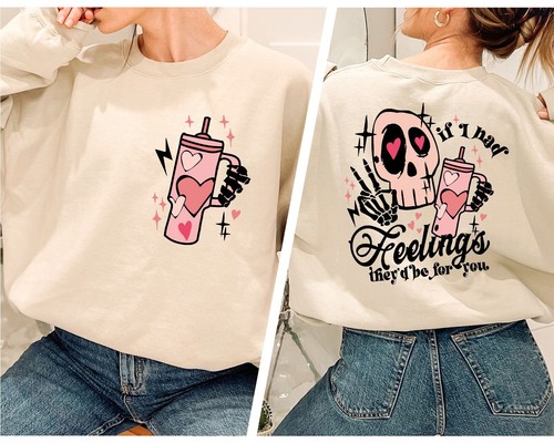 Felpa con cappuccio If I Had Feelings They'd Be For You Lover Felpa con cappuccio San Valentino