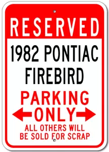 82 Pontiac Firebird 1982 letrero de estacionamiento personalizado vintage garaje placa de aluminio pared - Imagen 1 de 1