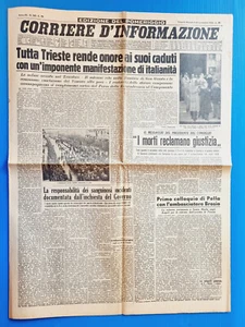 CORRIERE D'INFORMAZIONE 9-10 NOVEMBRE 1953 FUNERALI RIVOLTA DI TRIESTE-MOSSADEQ - Imagen 1 de 3
