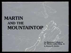 MARTIN and the MOUNTAINTOP by Richard D. Gordon 1st signed 1988 Dr. M.L. King Jr - Bild 1 von 10