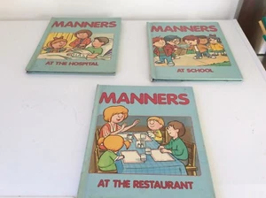 3 BOOKS FROM THE MANNERS SERIES OF CHILDRENS BOOKS.RESTAURANT.SCHOOL.HOSPITAL  - Picture 1 of 4