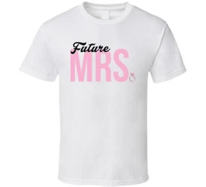 Future Mrs T Shirt - Picture 1 of 4