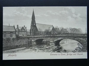Northumberland MORPETH Town, Bridge & Church c1905 Postcard by The Wrench - Picture 1 of 2