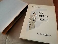 Marcel AYMÉ "La Belle IMAGE"  Édition Numérotée Coffret Illust SAINTE CROIX 1957