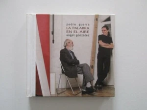 LA PALABRA EN EL AIRE LIBRO DISCO ANGEL GONZÁLEZ Y PEDRO GUERRA PRIMERA EDICIÓN - Imagen 1 de 4