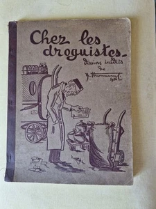 Book Chez Les Droguistes 160 unpublished drawings André Thouvenel pharmacy theme VF - Picture 1 of 8