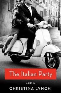 The Italian Party: a Novel - Foto 1 di 12