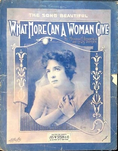 Partituras What More Can A Woman Give Lewis Porter Monroe Rosenfeld 1918 - Imagen 1 de 3
