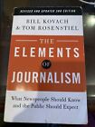 The Elements of Journalism, Revised and Updated 3rd Edition : What Newspeople...